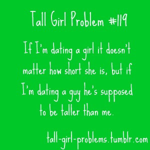 tall girl problems quotes tall girl problems