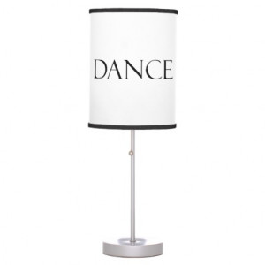 Dance Quotes Inspirational Dancing Quote Table Lamps