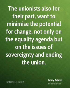 The unionists also for their part, want to minimise the potential for ...