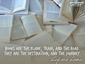 Notable Quotable: Books are the Plane, Train, and the Road…