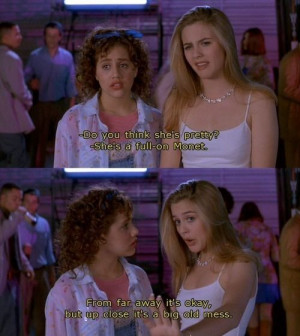 ... monet funny favorite quotes movie quotes favorite movie clueless