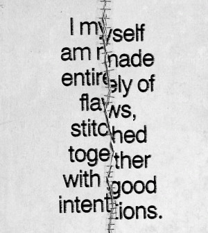 myself am made entirely of flaws...??? Augusten Burroughs [500x560 ...
