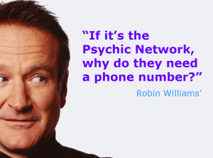 If it’s the Psychic Network, why do they need a phone number?”