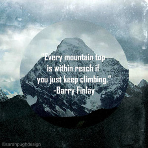 Inspirational quotes- The Mountain 0