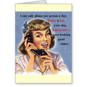 Today is not your day greeting cards