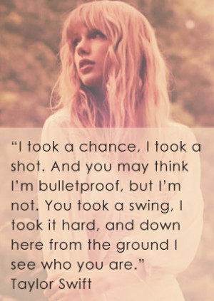 taylor swift bulletproof quote