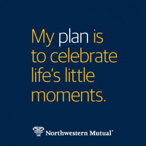 Plan to celebrate life's little moments!