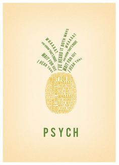 Love this! Pineapple made of Psych quotes :) sammyd06
