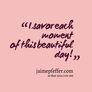 Beautiful Moments Quotes