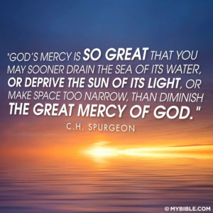 ... we're talking about the mercy of God, this is a great quote