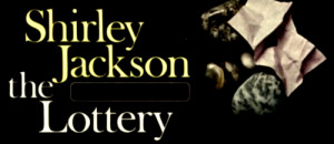 Quotes From the Lottery by Shirley