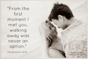 Romance Me: The First Moment Quote
