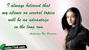 Silence by aishwarya rai bachchan Picture Quotes