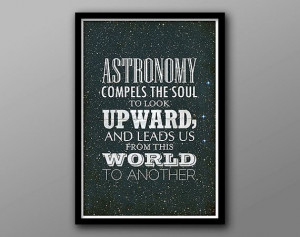 Astronomy Compels // Astronomy Geek Plato Quote Poster // Retro ...