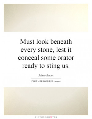 ... Conceal Some Orator Ready To Sting Us Quote | Picture Quotes & Sayings