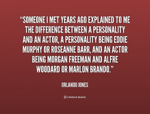 quote-Orlando-Jones-someone-i-met-years-ago-explained-to-187368.png