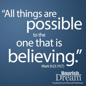 All things are possible to the one that is believing