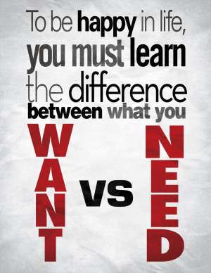 Want vs Need