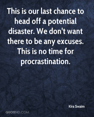 Displaying 16> Images For - Last Chance Quotes...