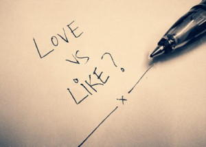 Difference between SomeOne u Love & SomeOne u Like