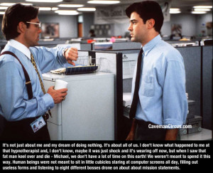 10 Office Space Quotes That Perfectly Sum Up The 9-5 Grind