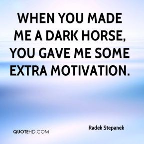 Dark horse Quotes