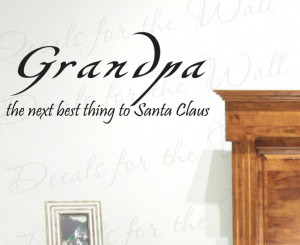 Wall Sticker Decal Quote Vinyl Art Lettering Grandpa Grandfather Santa ...