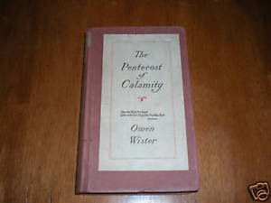 The Pentecost of Calamity by OWEN WISTER 1916 HB NICE VINTAGE WESTERN