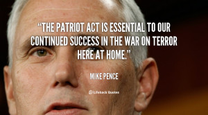 The Patriot Act is essential to our continued success in the war on ...