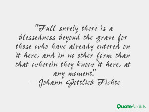 Full surely there is a blessedness beyond the grave for those who have ...