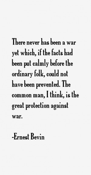 There never has been a war yet which, if the facts had been put calmly ...