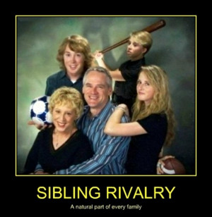 There Can Only One Funny Sibling Rivalry Pictures