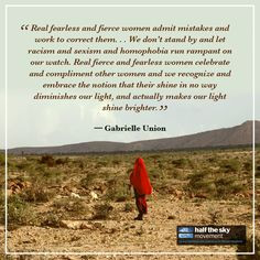 ... The Sky Quotes, Fierce Women, Inspiration Quotes, Gabriel Union Quotes