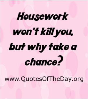 Quotes About Housework