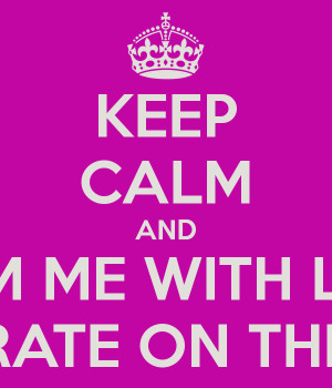 KEEP CALM AND SPAM ME WITH LIKES FOR A TBH AND RATE ON THE BEST PIC IF ...