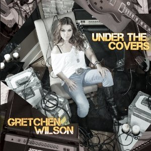 Gretchen Wilson - Under the Covers (2013) Album Tracklist