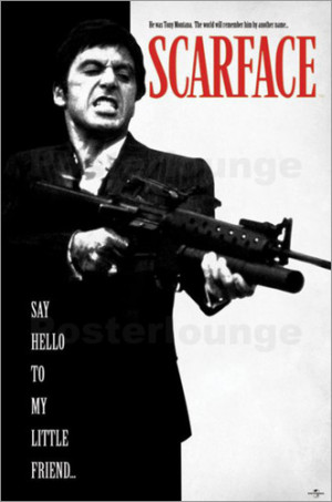 poster Scarface - Say Hello To My Little Friend Image no.: 38582