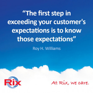 ... exceeding your customer's expectations is to know those expectations