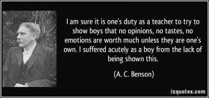 More A. C. Benson Quotes