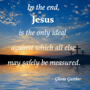 Gloria Gaither quote