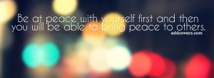 Be at peace with yourself Facebook Covers for your FB timeline profile ...