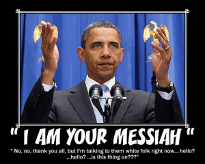 Messiah Barack Obama