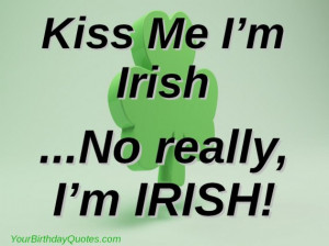 St, Patrick, Day, funny, quotes, sayings, kiss-me-I'm-Irish