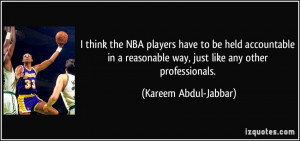 think the NBA players have to be held accountable in a reasonable ...