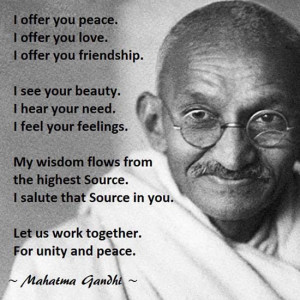 ... didn’t end Gandhi’s message of peace and love for all of humanity