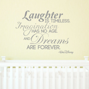 and Dreams are forever. quote by Walt Disney VINYL DECAL 22x30 inches ...