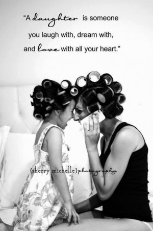 Mother Daughter Quotes: Touching Quotes Collection