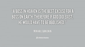 quote-Mikhail-Bakunin-a-boss-in-heaven-is-the-best-8617.png