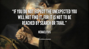 quote-Heraclitus-if-you-do-not-expect-the-unexpected-48876.png
