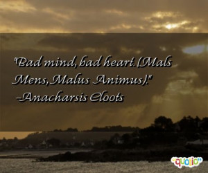 Bad mind, bad heart. (Mals Mens, Malus
